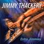 Jimmy Thackery: Extra Jimmies, CD