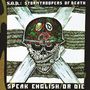 S.O.D. (Stormtroopers of Death): Speak English Or Die (30th Anniversary Edition) (remastered), LP