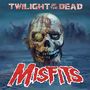 Misfits: Twilight Of The Dead, Single 12"