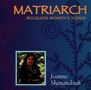 Joanne Shenandoah: Matriarch - Iroquois Women's Songs, CD