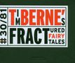 Tim Berne: Fractured Fairy Tales, CD, CD