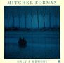 Mitchel Forman: Only A Memory, LP