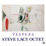 Steve Lacy: Vespers, CD