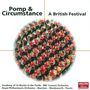: Pomp & Circumstance - A British Festival, CD