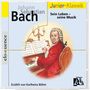 Bach für Kinder - Sein Leben,seine Musik, CD