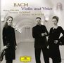Johann Sebastian Bach: Arien & Duette mit obligater Solovioline - Violin & Voice, CD