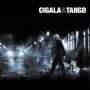 Diego El Cigala: Cigala & Tango, CD