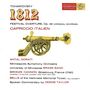 Peter Iljitsch Tschaikowsky: 1812 Ouvertüre op.49 (180g), LP,LP
