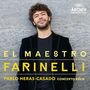 Bejun Mehta - El Maestro Farinelli, CD