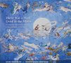 : Jane Sheldon & Teddy Tahu Rhodes - There Was a Man Lived in the Moon, CD