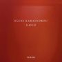 Eleni Karaindrou (geb. 1939): Kantate "David" für Mezzosopran,Instrumentalsolisten,Chor,Orchester, CD