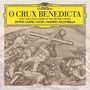 : Cappella Sistina - O Crux benedicta (Lent and Holy Week at the Sistine Chapel), CD