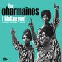 The Charmaines: I Idolize You! Fraternity Recordings 1960-1964, LP