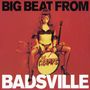 Text: "BIG BEAT FROM BADSVILLE". Illustration: Frau in lacker Kleidung auf einer Trommel mit Gitarren im Hintergrund., LP
