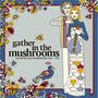 : Gather In The Mushrooms: The British Folk Underground 1969-1975, CD