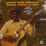 Guitar Slim Green: Stone Down Blues, CD