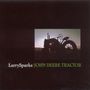 Larry Sparks: John Deere Tractor, CD, CD