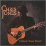 Chris Jones: Follow Your Heart, CD