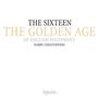 The Sixteen - The Golden Age of English Polyphony, 10 CDs