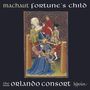 Guillaume de Machaut (1300-1377): Guillaume de Machaut Edition - Fortune's Child, CD