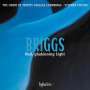 David Briggs (geb. 1962): Chorwerke "Hail, gladdening Light", CD
