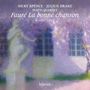 Gabriel Faure (1845-1924): La Bonne Chanson op.61, CD