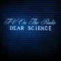 TV On The Radio: Dear Science (180g) (Limited Indie Edition) (White Vinyl), LP