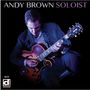 Andy Brown: Soloist, CD