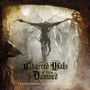 Charred Walls Of The Damned: Creatures Watching Over The Dead, CD