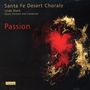 : Santa Fe Desert Chorale - Passion, CD