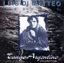 Luis Di Matteo: Proceso - Tango Argentino Collection, CD