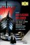 Richard Wagner: Der Fliegende Holländer, DVD