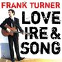 Frank Turner: Love Ire & Song, LP