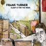 Frank Turner: Sleep Is For The Week, LP, LP