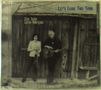Chip Taylor & Carrie Rodriguez: Let's Leave This Town, CD