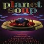 Planet Soup, 3 CDs