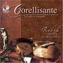 Arcangelo Corelli (1653-1713): Triosonaten op.3 Nr.8 & 12;op.4 Nr.6 & 10, CD, CD