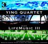 Sebastian Currier: Ying Quartet - Life Music 3, CD