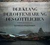 Kjartan Sveinsson: Der Klang der Offenbarung des Göttlichen (Oper in 4 Akten), CD