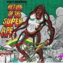 Lee 'Scratch' Perry: Return Of The Super Ape (Remastered), CD