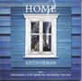 "HOME" oben, "KEITH OXMAN" darunter, mit Derek Banach, Clint Dadian, Bill McCrossen, Todd Reid. Holzwand mit Fenster und Saxophon.