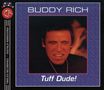 Buddy Rich: Tuff Dude, CD