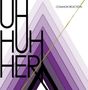 Uh Huh Her: Common Reaction, CD, CD
