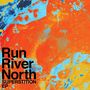 Run River North: Superstition, LP