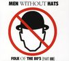 Men Without Hats: Folk Of The 80's (Part III), CD