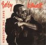 Bobby Womack: Save The Children, CD