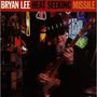 Bryan Lee: Heat Seeking Missile, CD