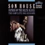 Eddie James "Son" House: Father Of The Delta Blues: The Complete 1965 Sessions, CD,CD