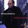 Greg Adams: Hidden Agenda, CD