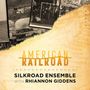 Rhiannon Giddens: American Railroad, CD